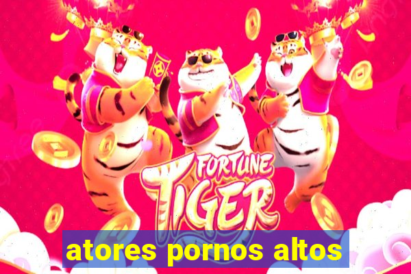 atores pornos altos